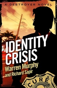 Richard Sapir et Warren Murphy - Identity Crisis - Number 97 in Series.