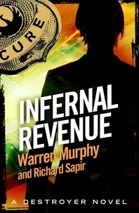 Richard Sapir et Warren Murphy - Infernal Revenue - Number 96 in Series.