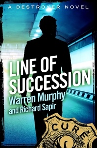 Richard Sapir et Warren Murphy - Line of Succession - Number 73 in Series.