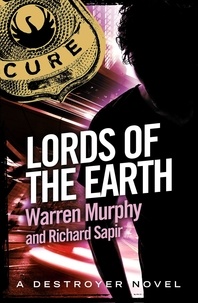 Richard Sapir et Warren Murphy - Lords of the Earth - Number 61 in Series.