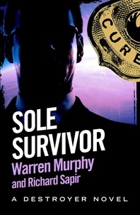 Richard Sapir et Warren Murphy - Sole Survivor - Number 72 in Series.
