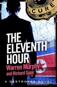 Richard Sapir et Warren Murphy - The Eleventh Hour - Number 70 in Series.