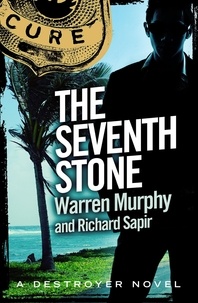 Richard Sapir et Warren Murphy - The Seventh Stone - Number 62 in Series.