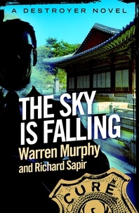 Richard Sapir et Warren Murphy - The Sky is Falling - Number 63 in Series.