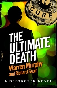 Richard Sapir et Warren Murphy - The Ultimate Death - Number 88 in Series.