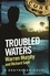 Troubled Waters. Number 133 in Series