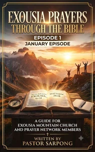 EXOUSIA PRAYERS THROUGH THE BIBLE