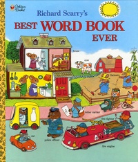 Richard Scarry - Best Word Book Ever.