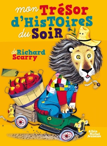 Richard Scarry - Mon trésor dhistoires du soir.