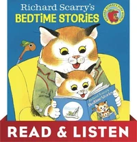 Richard Scarry's Bedtime Stories: Read &amp; Listen Edition