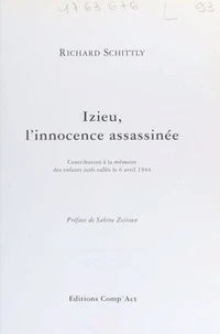 Izieu, L'Innocence Assassinee