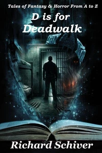D is for Deadwalk