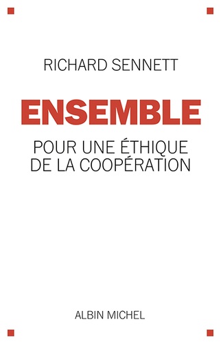 Ensemble. Pour une éthique de la coopération