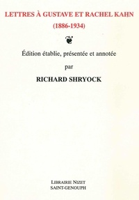 Richard Shryock - Lettres à Gustave et Rachel Kahn (1886-1934).