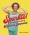 Remember to Sparkle!. The Wit &amp; Wisdom of Richard Simmons