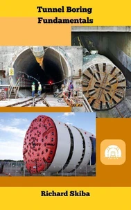 Tunnel Boring Fundamentals