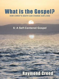A Self-Centred Gospel