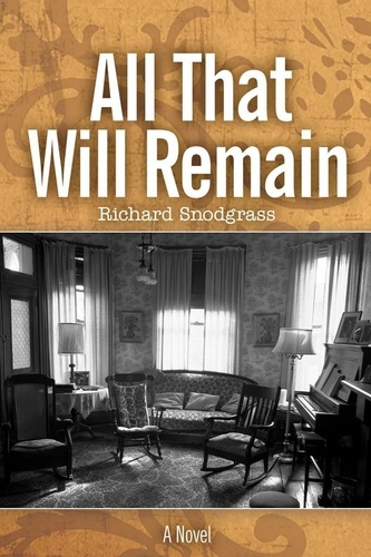  Richard Snodgrass - All That Will Remain - Books of Furnass, #9.