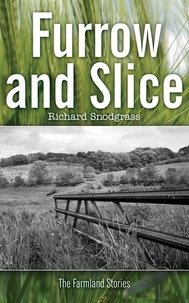  Richard Snodgrass - Furrow and Slice - Books of Furnass, #8.