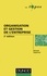Organisation et gestion de l'entreprise - 2e édition 2e édition