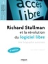 Richard Stallman et Sam Williams - Richard Stallman et la révolution du logiciel libre - Une biographie autorisée.