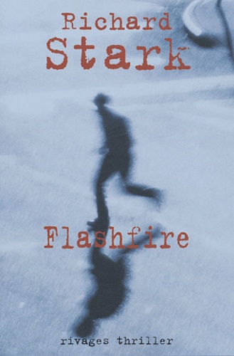 Richard Stark - Flashfire.