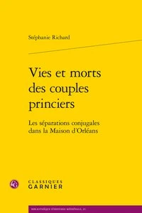 Vies et morts des couples princiers