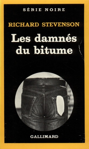 Richard Stevenson - Les Damnés du bitume.