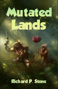  Richard Stone - Mutated Lands.