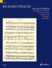 Richard Strauss - Aus der Kindheit - for Voice and Piano. voice and piano..