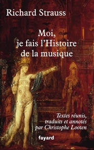 Richard Strauss - Moi, je fais l'Histoire de la Musique !.