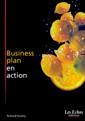 Richard Stutely - Business Plan en action.