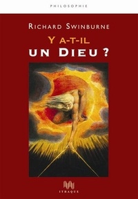 Richard Swinburne - Y a-t-il un Dieu ?.