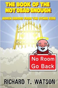 The Book of the Not-Dead-Enough: Admin Errors from the Other Side