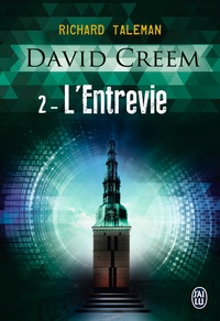 Richard Taleman - David Creem Tome 2 : L'entrevie.