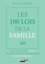 Les 100 lois de la famille