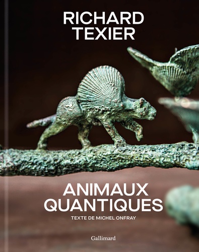 Richard Texier - Animaux quantiques.