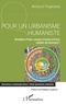 Richard Trapitzine - Pour un urbanisme humaniste - Réalités d'hier, utopie d'aujourd'hui, réalité de demain ?.