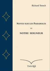 Notes sur les Paraboles de Notre Seigneur