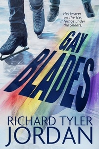  Richard Tyler Jordan - Gay Blades.