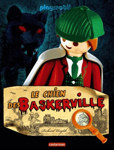 Richard Unglik - Sherlock Holmes et Le chien des Baskerville.