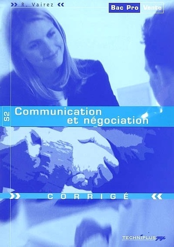 Richard Vairez - S2 Communication et négociation - Corrigé.
