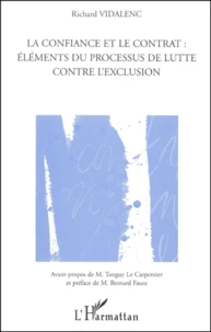 La Confiance Et Le Contrat : Elements Du Processus De Lutte Contre L'Exclusion