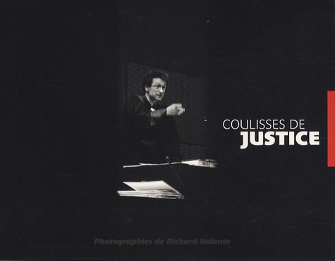 Richard Volante - Coulisses de justice.