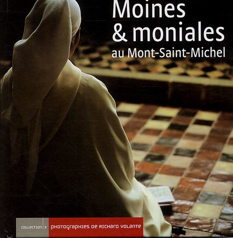 Richard Volante - Moines et moniales au Mont-Saint-Michel.