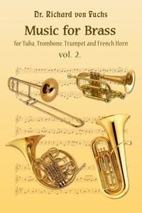  Richard von Fuchs - Brass Music Volume 2.