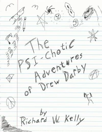 The Psi-Chotic Adventures of Drew Darby