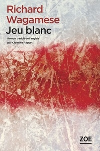 Livres gratuits à télécharger torrent Jeu blanc in French 9782889274710 par Richard Wagamese