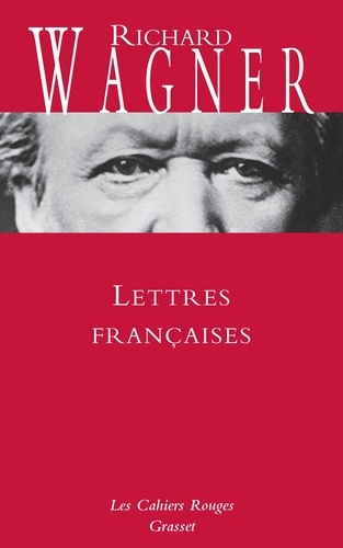 Lettres françaises. Les Cahiers Rouges - traduit de l'allemand par Julien Tiersot