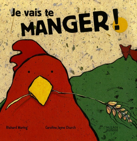 Richard Waring et Caroline-Jayne Church - Je vais te manger !.